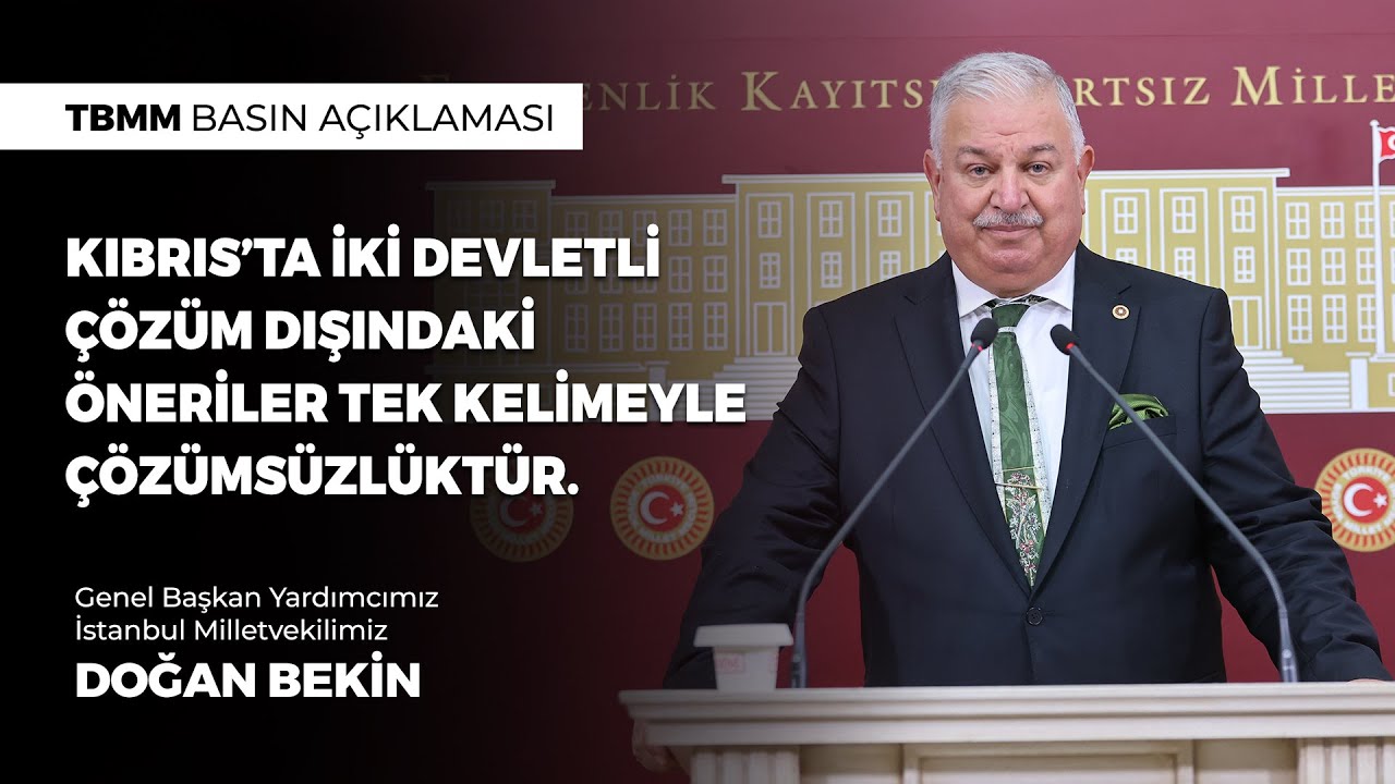 “KIBRIS’TA İKİ DEVLETLİ ÇÖZÜM DIŞINDAKİ ÖNERİLER TEK KELİMEYLE ÇÖZÜMSÜZLÜKTÜR.”