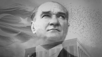 “Atatürk, Türk Milleti’nin ruhunda Türk bayrağı gibi dalgalanan bir baştı.”