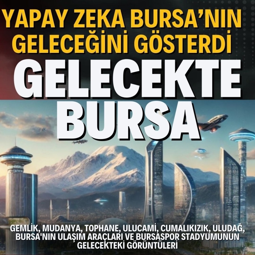 BURSA GELECEKTE NASIL GÖRÜNECEK?