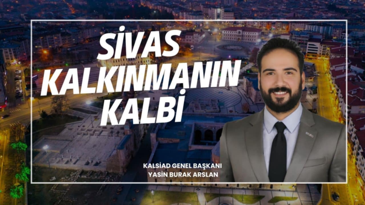 Sivas’ı stratejik bir noktaya taşıyor